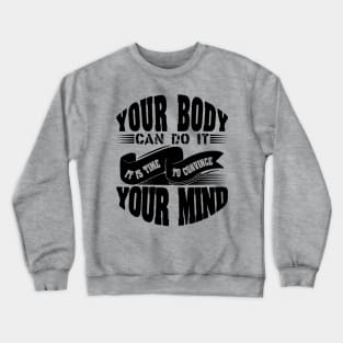 Motivational Gym Crewneck Sweatshirt